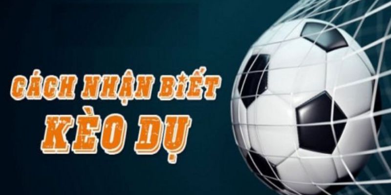 Cách Nhận Biết Kèo Dụ - Né Cạm Bẫy, Thắng Lớn Cùng Hello88 3 Khám phá ngay những cách nhận biết kèo dụ cực chi tiết
